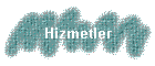 Hizmetler